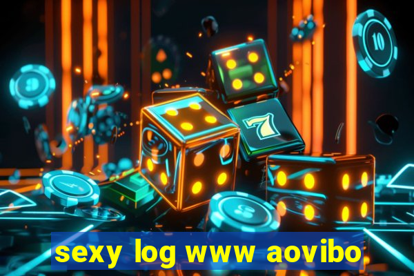 sexy log www aovibo